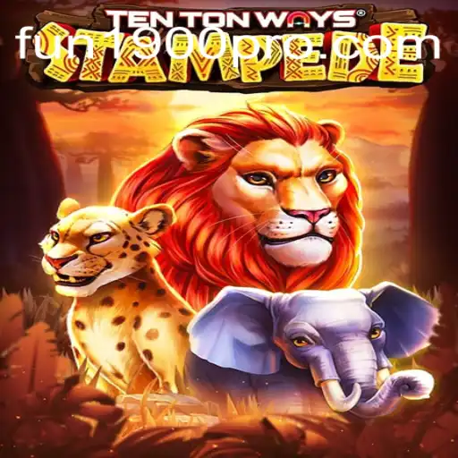 Discovering the Thrill of TenTonWaysStampede: A Comprehensive Guide